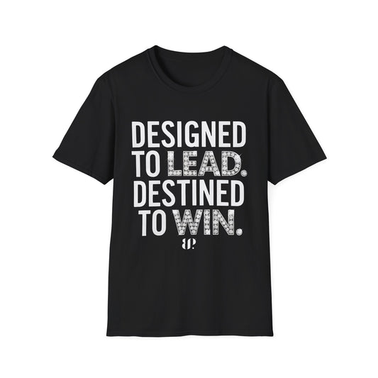 Designed to Lead, Destined to Win Leadership Tee