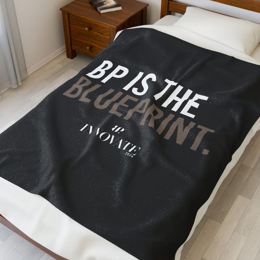 BP Is The Blueprint Velveteen Plush Blanket