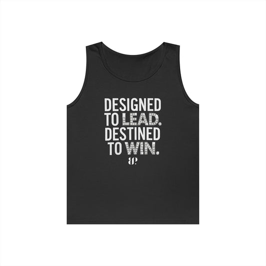 Designed To Lead, Destined to Win Leadership Tank