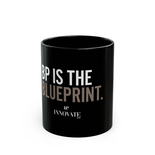 BP Is The Blueprint Black Coffee Mug