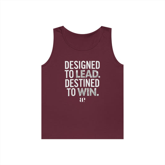 Designed To Lead, Destined to Win Leadership Tank
