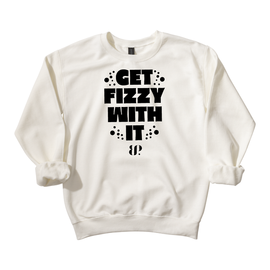 Get Fizzy - Crewneck Sweatshirt