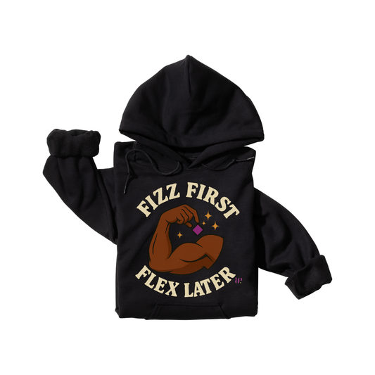 Fizz First - Hoodie