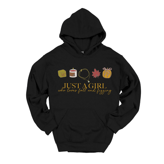 Just A Girl - Hoodie