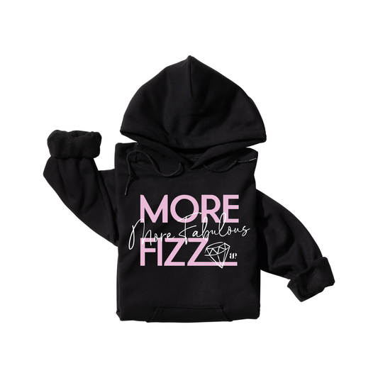 More Fizz - Hoodie
