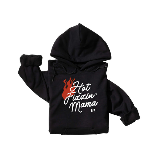 Hot Fizzin’ Mama - Hoodie