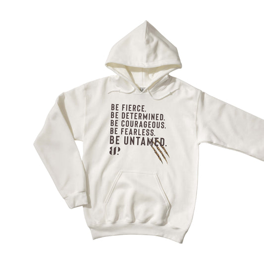 Be Untamed - Hoodie