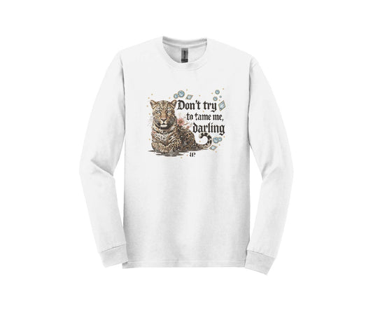 Don't Tame Me v2 - LS Tee