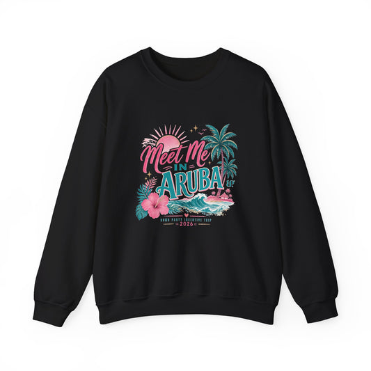 Meet Me in Aruba - Crewneck Sweatshirt