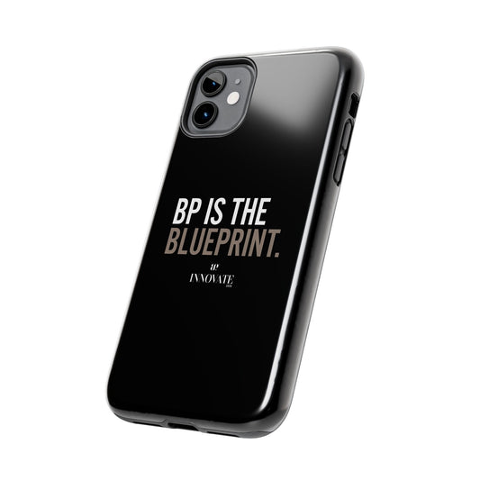 "BP Is The Blueprint" Phone Case