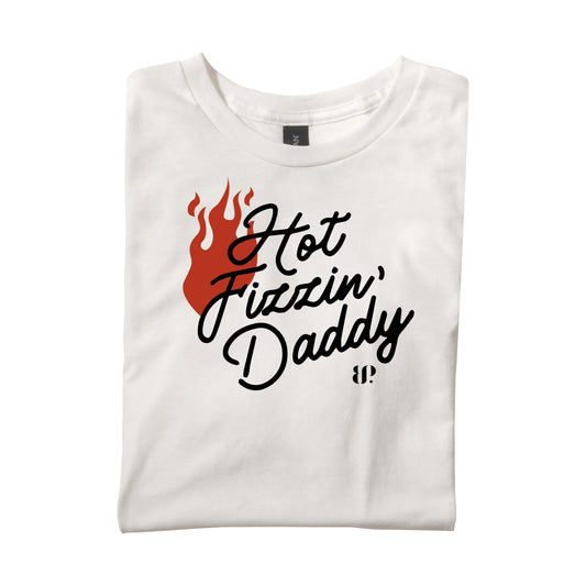 Hot Fizzin’ Daddy - SS Tee