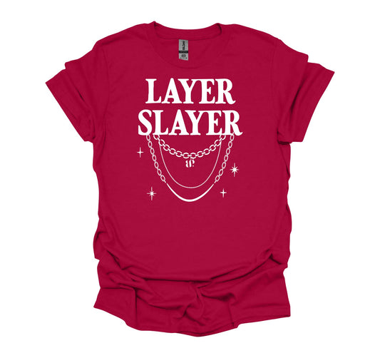 Layer Slayer - SS Tee