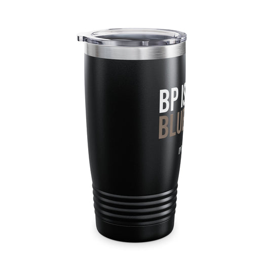 “BP is the Blueprint” Insulated Travel Mug 20oz